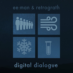 ee:man & retrograth - Digital Dialogue (EP) (2024)