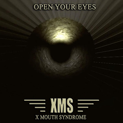 X Mouth Syndrome - Open your eyes (Single) (2025)